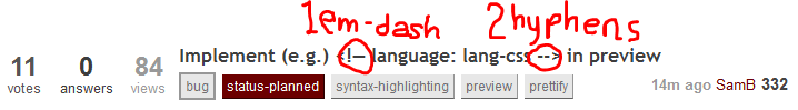 an HTML-style comment has its first pair of hyphens converted into a dash, but not its second pair