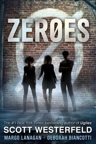 Front cover of "Zeroes" by Scott Westerfeld.