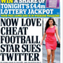 Daily Mail front page. Headline "NOW LOVE CHEAT FOOTBALL STAR SUES TWITTER"