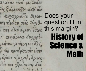 History of Science and Mathematics at Stack Exchange