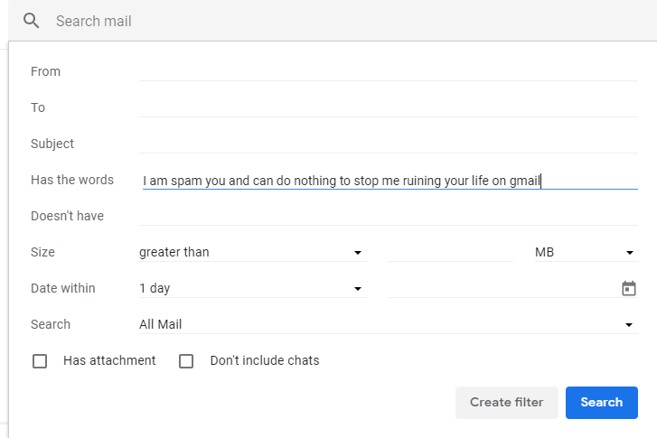 I am spam you and can do nothing to stop me ruining your life on gmail