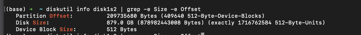 Output of diskutil info disk1s2 | grep -e Size -e Offset