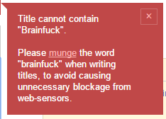 Please munge the word "brainfuck" when writing titles, to avoid causing unnecessary blockage from web-sensors.