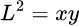 L = \sqrt{x y}