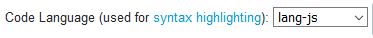 Code Language (used for syntax highlighting): lang-js