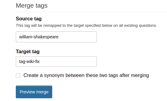 Screenshot of the merge tags tool, showing william-shakespeare as the source tag and tag-wiki-fix as the target.