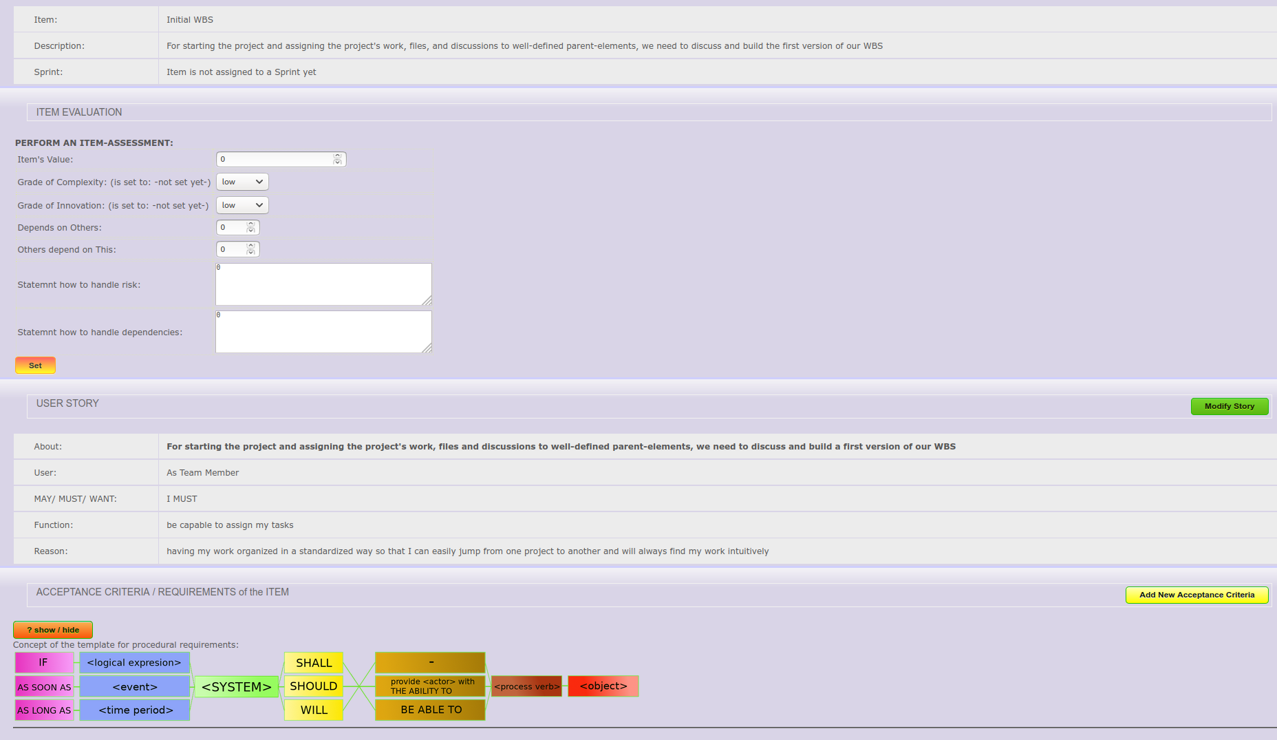 this image is of the Item since I as the PO have not added the DevTeams tasks on it - but the tasks do have the same fields for the assessment/evaluation of risk and dependencies 