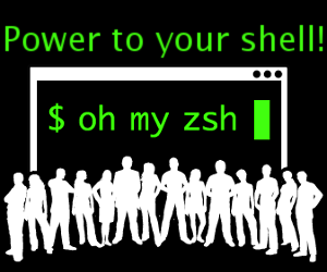 Oh My ZSH – power to your shell!