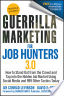 Guerrilla Marketing for Job Hunters