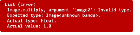 List(Error): Image.multiply, argument 'image2': Invalid Type. Expected Type: Image. Actual type: Float. Actual Value: 1.02