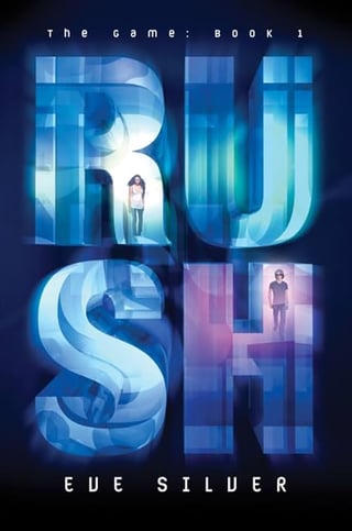 Front cover of "Rush" (2013) by Eve Silver.