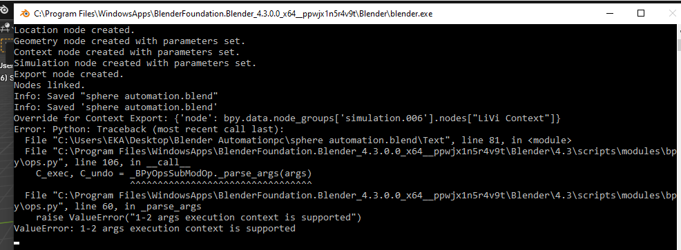 Despite successfully creating the nodes and saving the project, every attempt to run the export and simulation operators fails with the following error An error occurred: 1-2 args execution context is supported