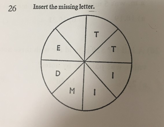 8 slice pie. Clockwise, the slices have: T, T, I, I, M, D, E, and a blank missing a letter.