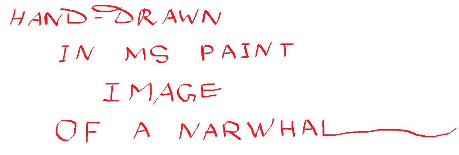 hand-drawn in mspaint image of a narwhal