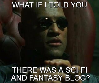 What if I told you there was a SFF blog?