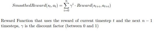 SmoothedReward with discount factor gamma