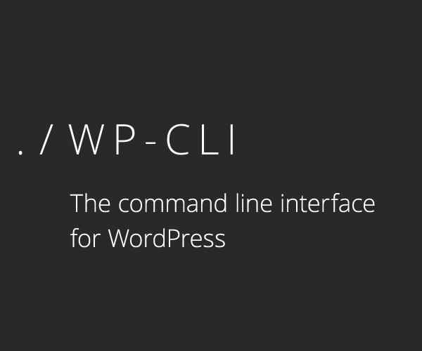 WP-CLI - The command line interface for WordPress