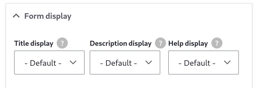 Form display section with Title display, Description display, and Help display all set to " - Default -"