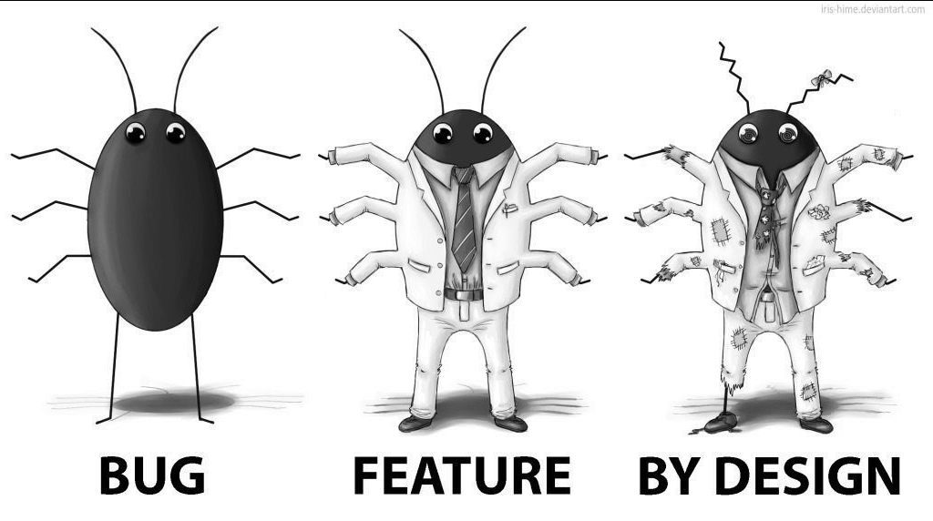 Tirinha "bug", "feature" e "by design", mostrando um inseto nu, um com roupa social, e o terceiro com roupa social em péssimo estado