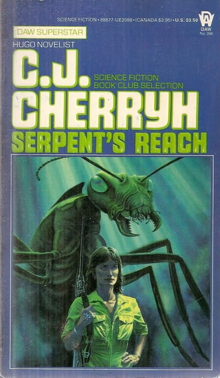 Front cover of "Serpent's Reach" (1980) by C.J. Cherryh.