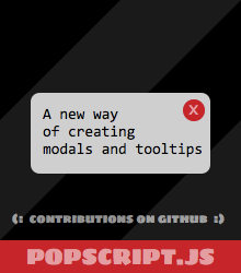 popscript.js: A new way of creating modals and tooltips