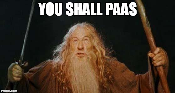 Gandalf - You shall PAAS