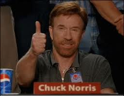 Chuck Norris says great job