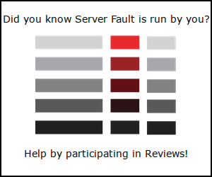 Server Fault Review Queue