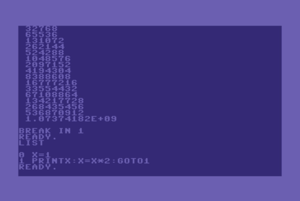 Commodore BASIC, Output endless powers of 2