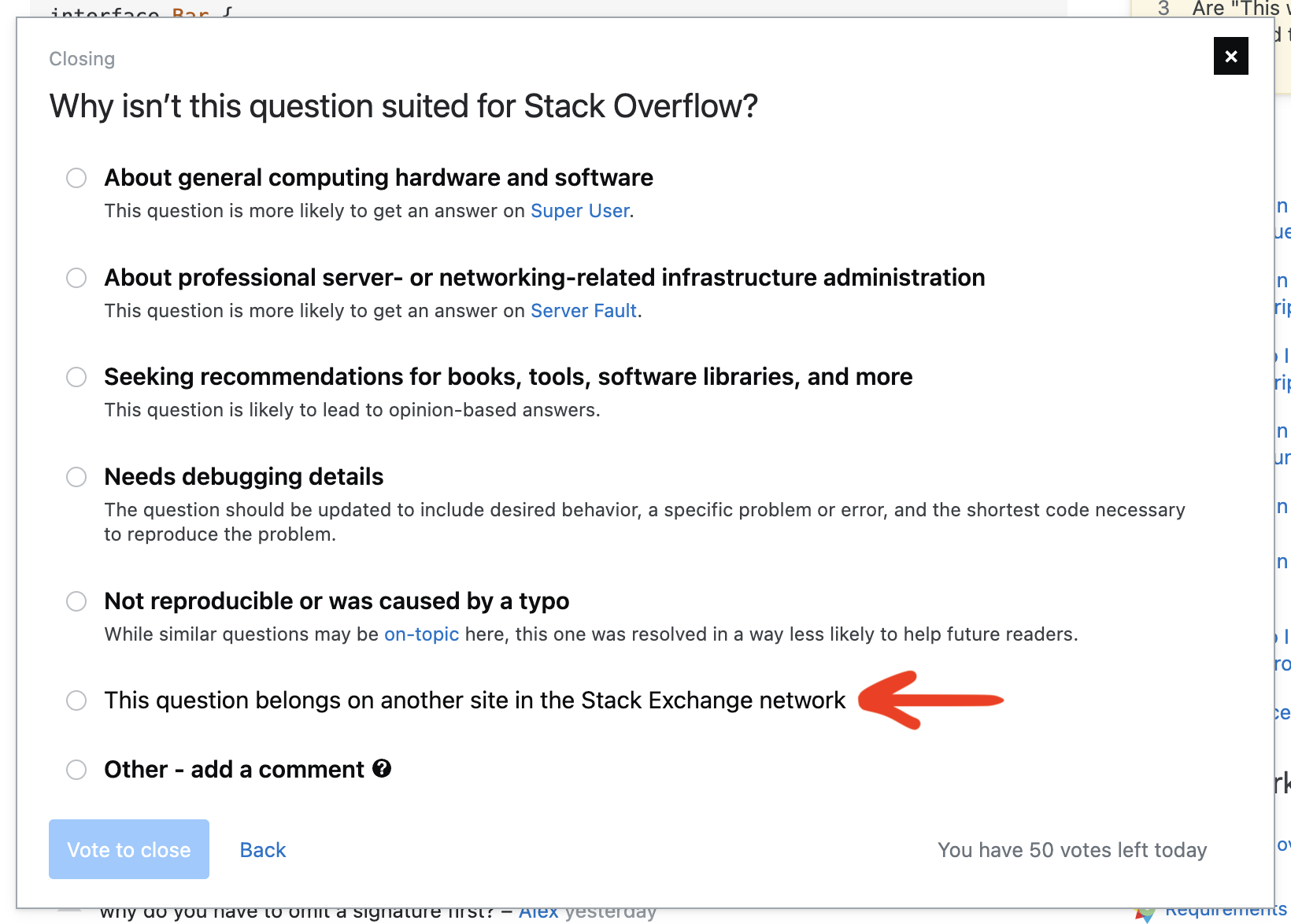 A dialog that allows you to move your question to another Stack Exchange