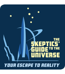 The Skeptics' Guide to the Universe