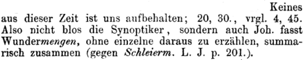 Meyer, Heinrich August Wilhelm. Kritisch exegetischer Kommentar über das Neue Testament, Zweite Abtheilung, Kritisch exegetisches Handbuch über das Evangelium des Johannes. p. 149. John 2:23.