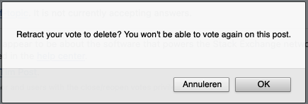 A gray pop-up that reads: "Retract your vote to delete? You won't be able to vote again on this post.