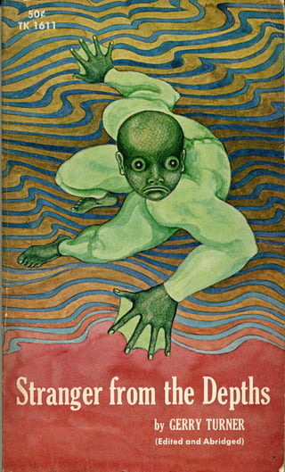 Book cover showing a green humanoid with webbed hands and bulging eyes swimming in psychedelic looking water