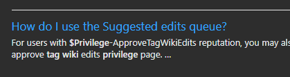 Stack Overflow Search results that has the text for users with $Privilege-ApproveTagWikiEdits