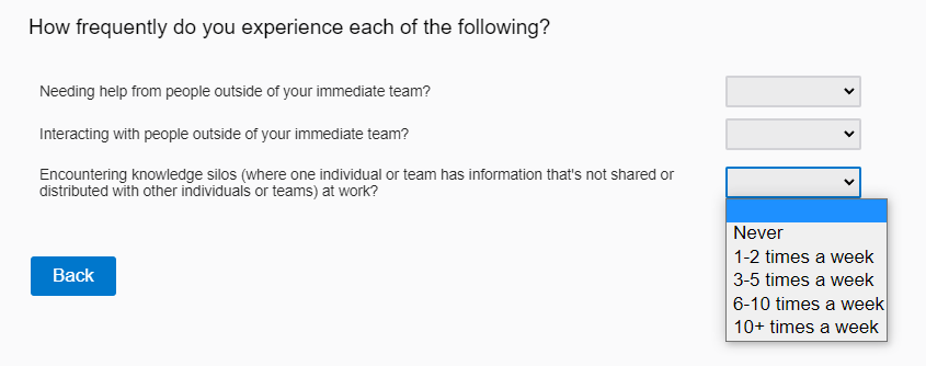 A question asking "How frequently do you experience each of the following?" with options of "Never", "1-2 times a week", "3-5 times a week", "6-10 times a week", and "10+ times a week"