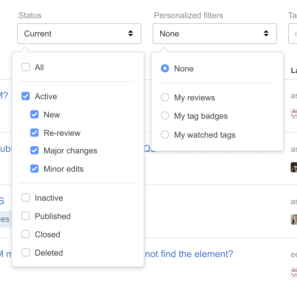 Filters being offered. Includes Status filter shown: All with subcategories of New, Re-review, Major changes, and Minor edits. Followed by Inactive, Published, Closed, and Deleted. Personalized filters are: None, My reviews, My tag badges, My watched tags