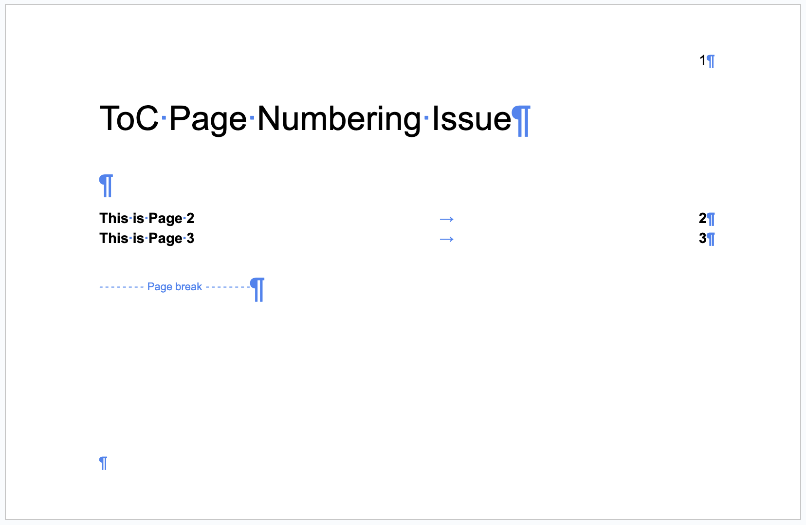 Page 1, identical except for a paragraph marker after the page break, and this time the pages in the table of contents are both labelled correctly