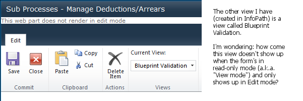 While in Edit mode, the view I created in InfoPath (entitled Blueprint Validation) is visible. If I get out of Edit mode, I no longer have the option to change views.