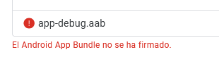 Android App Bundle no firmado