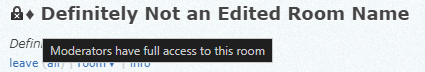 image of a private room with a diamond visible, hovering over the diamond shows the "moderators have full access to this room" text