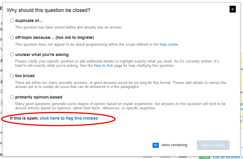 Message "If this is spam, click here to flag this instead" inside vote to close popup.