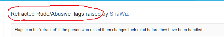 Image of title which reads "Retracted Rude/Abusive flags raised by [name]" on flag history page
