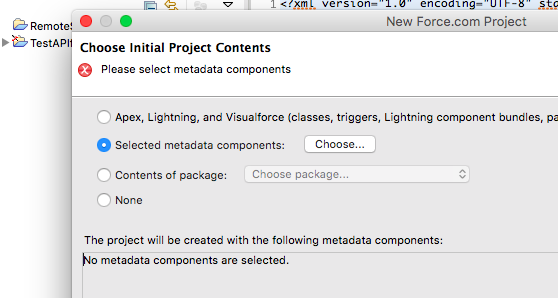 After creating a new Force.com project and connecting to your source instance, click on the selected Metadata components and choose