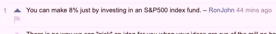 Screenshot of a comment posted by RonJohn: "You can make 8% just by investing in an S&P500 index fund."