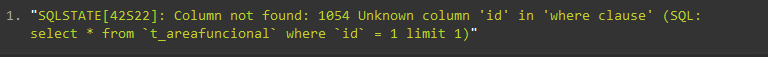 por que me sale este error al querer ver los campos de la tabla t_areafuncional NO ENTIENDO POR ME SALE ESTA CONSULTA SI deberia salir la consulta    select * from <code>t_areafuncional</code> where <code>idAreaFuncional</code> .. como lo hago ...