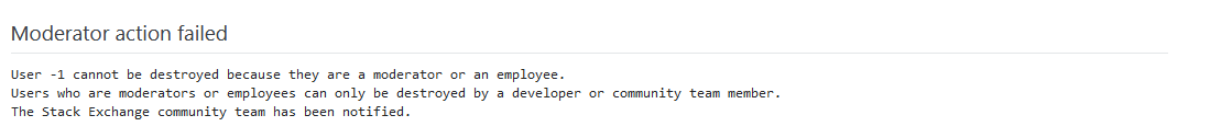 "Moderator action failed" when trying to destroy community