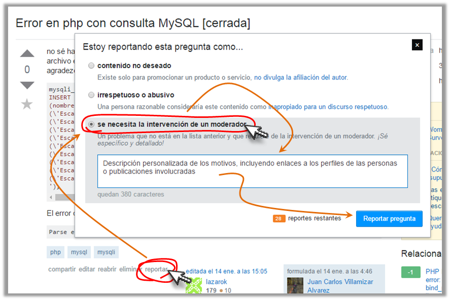 Reporte personalizado: click en reportar + opción "se necesita la intervención de un moderador" + escribir la descripción + botón "Reportar pregunta"