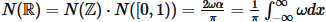 $N(\mathbb{R})=N(\mathbb Z)\cdot N([0,1))=\frac{2\omega\alpha}\pi=\frac1\pi\int_{-\infty}^\infty \omega dx$