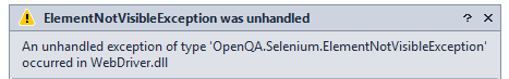 Error - Not Visible Exception Was Unhandled